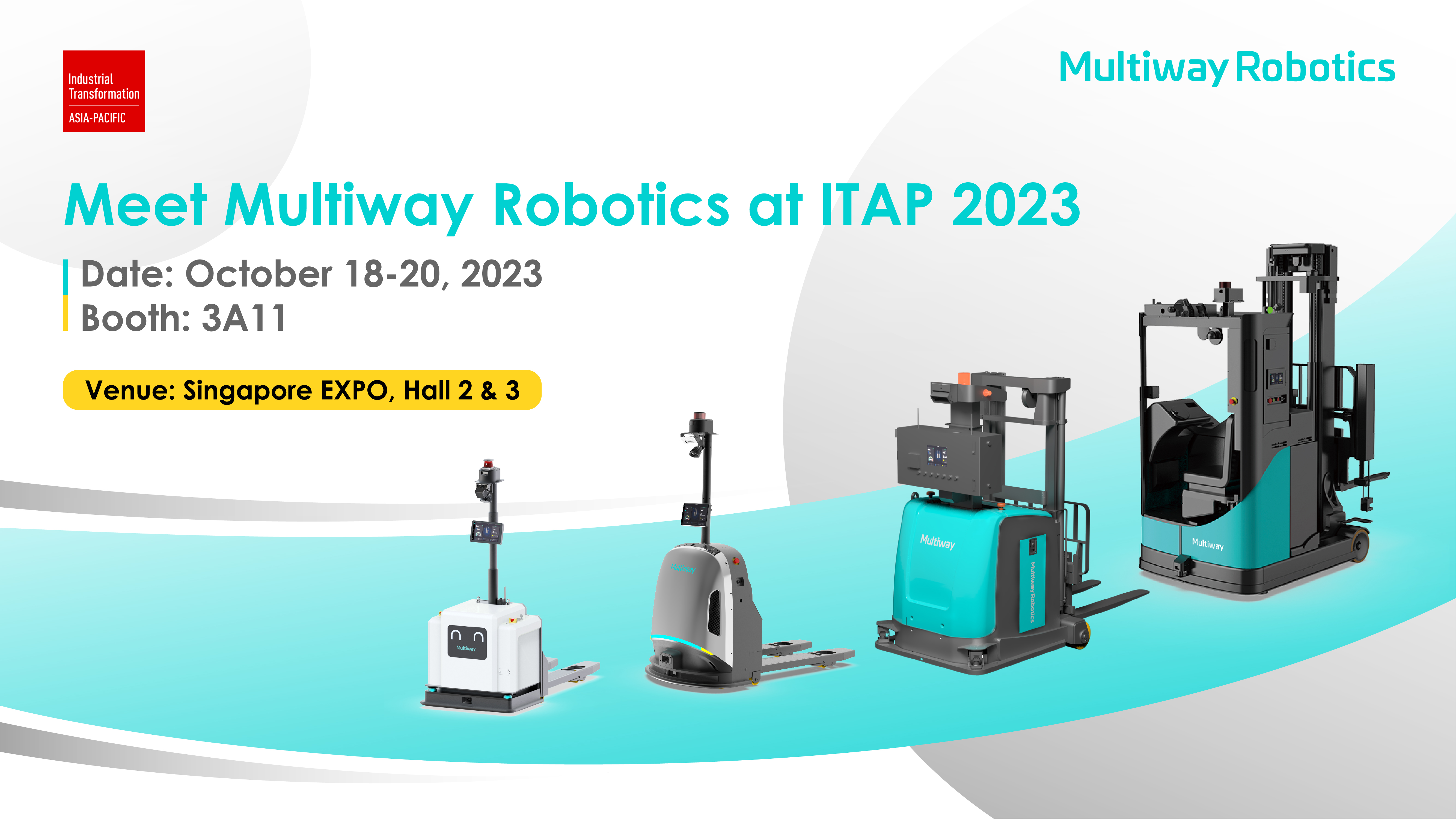 Join Multiway Robotics at Industrial Transformation ASIA-PACIFIC 2023!